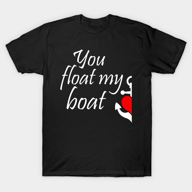 You Float My Boat Couple Matching T-Shirt by LotusTee